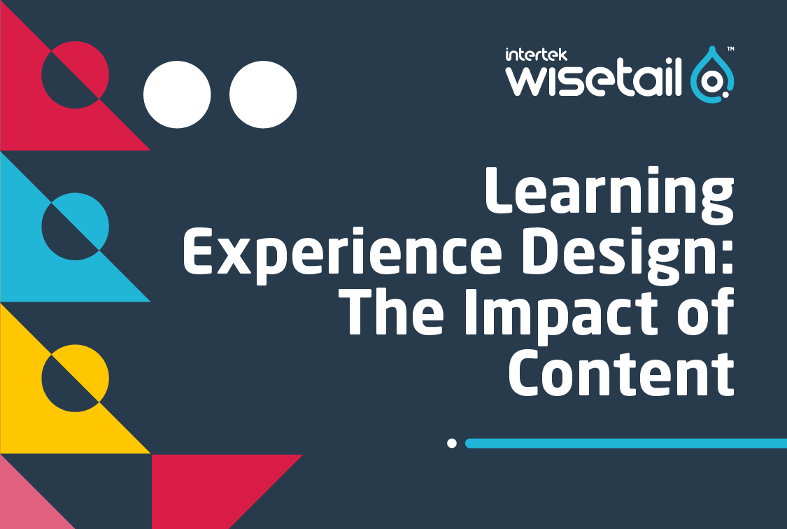Learning Experience Design Part 3: The Impact of Custom Content