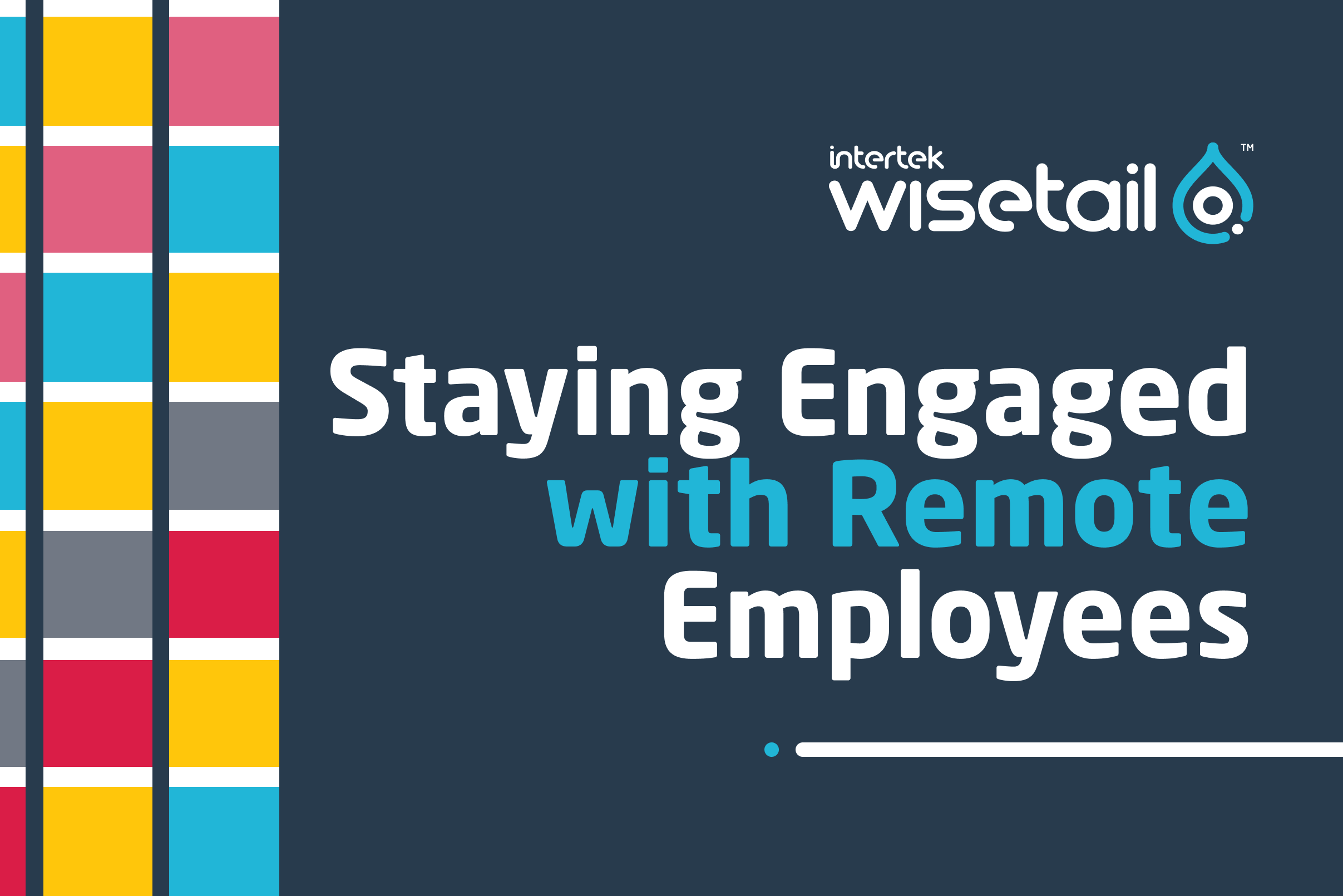 Staying Engaged with Remote Employees