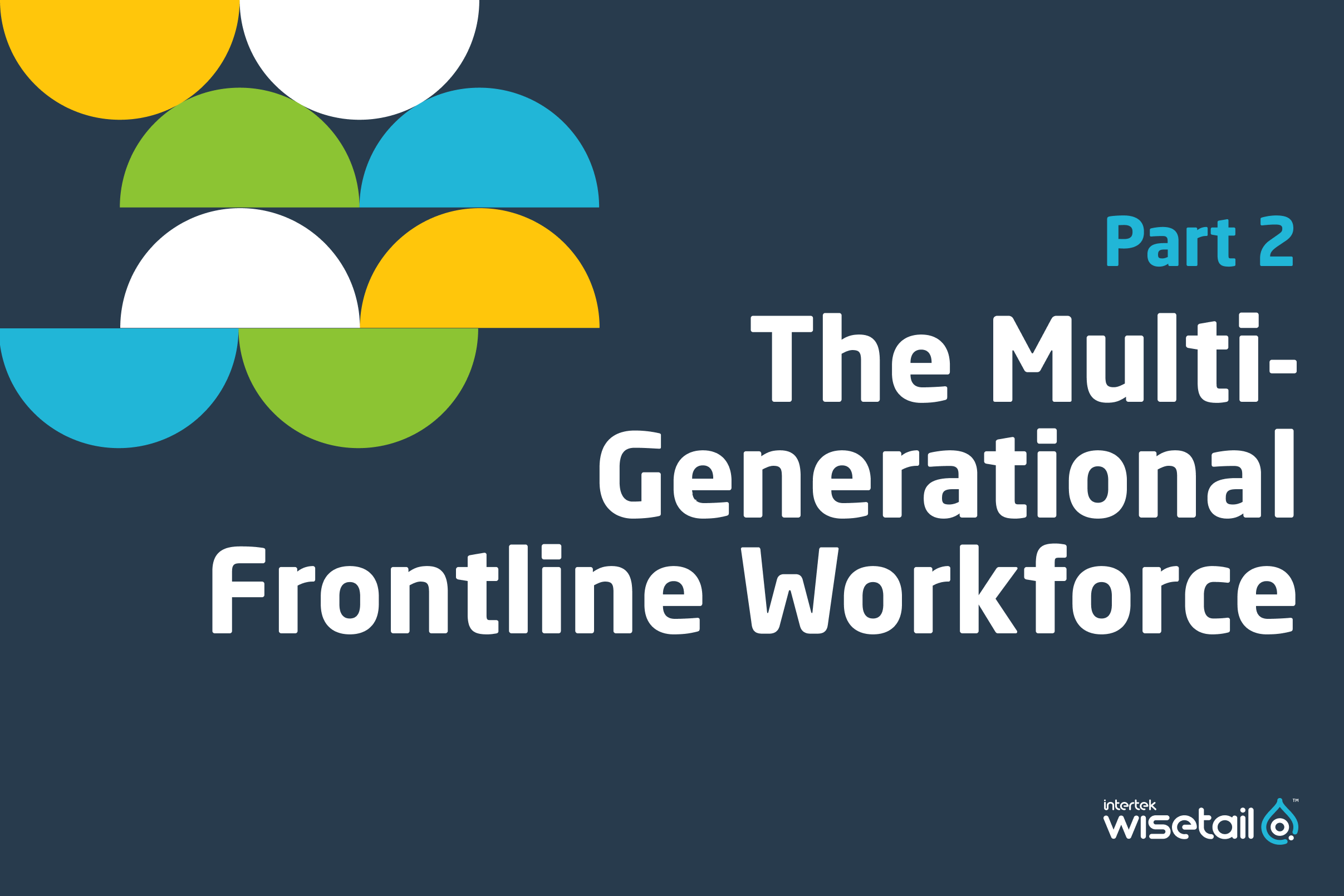 The Multi-Generational Frontline Workforce Pt 2: Innovative Gen Z